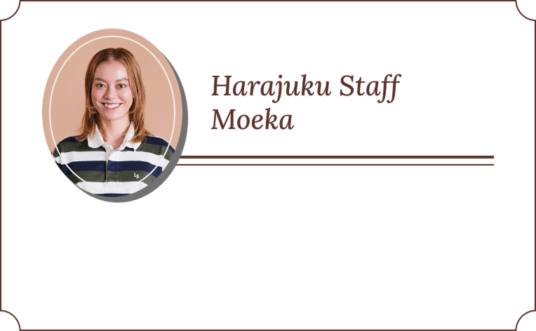 Harajuku Staff Moeka
