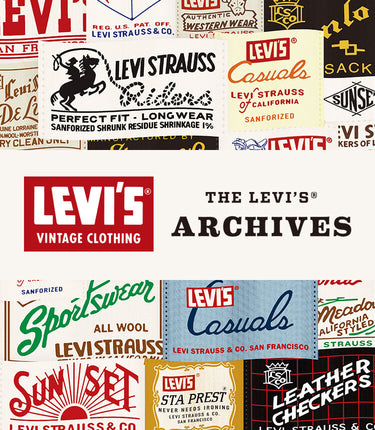 THE LEVI’S® ARCHIVES